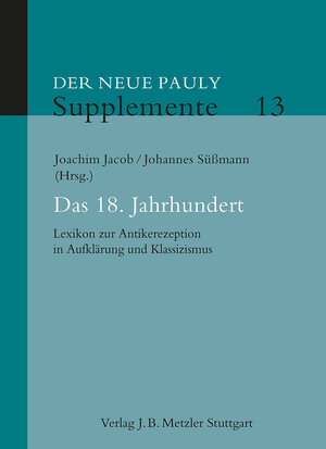 Buchcover Das 18. Jahrhundert  | EAN 9783476024725 | ISBN 3-476-02472-5 | ISBN 978-3-476-02472-5
