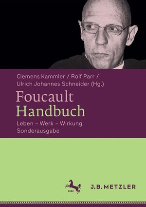 Buchcover Foucault-Handbuch  | EAN 9783476025593 | ISBN 3-476-02559-4 | ISBN 978-3-476-02559-3