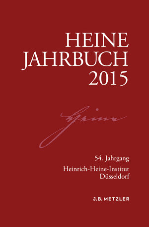 Buchcover Heine-Jahrbuch 2015  | EAN 9783476025746 | ISBN 3-476-02574-8 | ISBN 978-3-476-02574-6