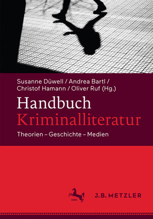 Buchcover Handbuch Kriminalliteratur  | EAN 9783476026118 | ISBN 3-476-02611-6 | ISBN 978-3-476-02611-8