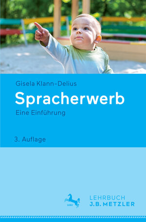 Buchcover Spracherwerb | Gisela Klann-Delius | EAN 9783476026323 | ISBN 3-476-02632-9 | ISBN 978-3-476-02632-3