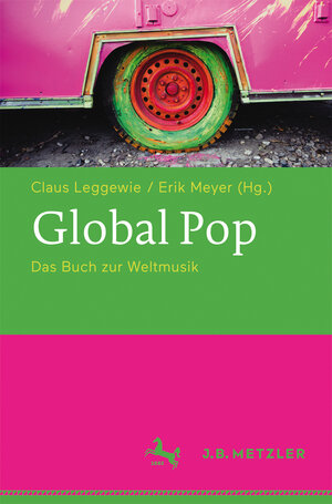 Buchcover Global Pop  | EAN 9783476026361 | ISBN 3-476-02636-1 | ISBN 978-3-476-02636-1