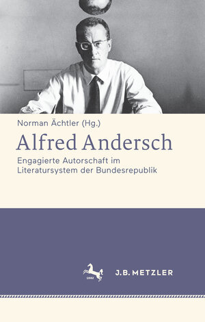 Buchcover Alfred Andersch  | EAN 9783476026385 | ISBN 3-476-02638-8 | ISBN 978-3-476-02638-5
