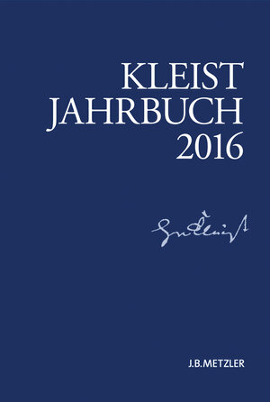 Buchcover Kleist-Jahrbuch 2016  | EAN 9783476026927 | ISBN 3-476-02692-2 | ISBN 978-3-476-02692-7