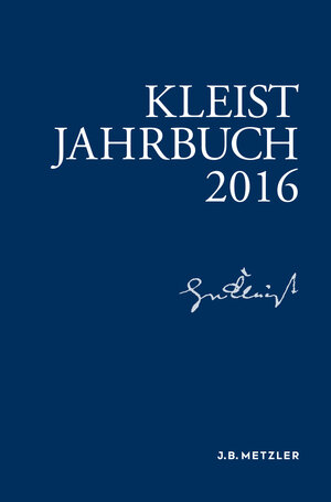 Buchcover Kleist-Jahrbuch 2016  | EAN 9783476043689 | ISBN 3-476-04368-1 | ISBN 978-3-476-04368-9