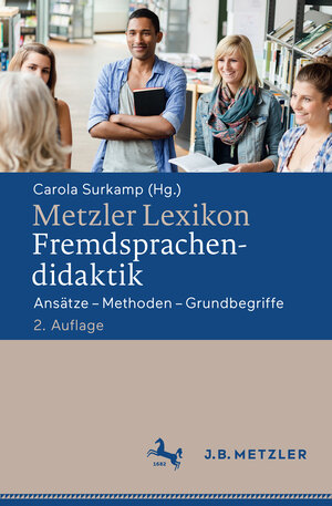 Buchcover Metzler Lexikon Fremdsprachendidaktik  | EAN 9783476044747 | ISBN 3-476-04474-2 | ISBN 978-3-476-04474-7