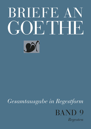 Buchcover Briefe an Goethe  | EAN 9783476045119 | ISBN 3-476-04511-0 | ISBN 978-3-476-04511-9