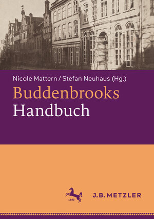 Buchcover Buddenbrooks-Handbuch  | EAN 9783476046499 | ISBN 3-476-04649-4 | ISBN 978-3-476-04649-9