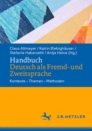 Buchcover Handbuch Deutsch als Fremd- und Zweitsprache  | EAN 9783476048585 | ISBN 3-476-04858-6 | ISBN 978-3-476-04858-5