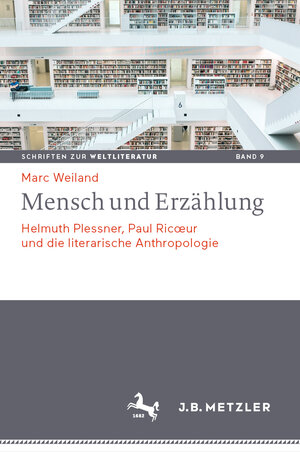 Buchcover Mensch und Erzählung | Marc Weiland | EAN 9783476049025 | ISBN 3-476-04902-7 | ISBN 978-3-476-04902-5