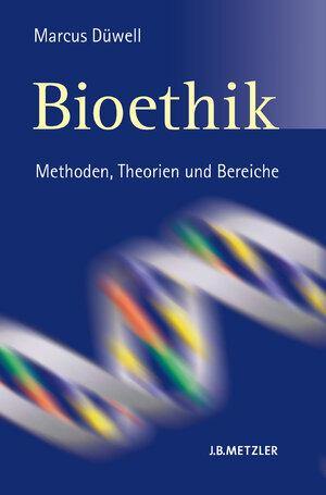 Buchcover Bioethik | Marcus Düwell | EAN 9783476050083 | ISBN 3-476-05008-4 | ISBN 978-3-476-05008-3