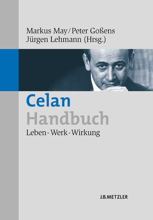 Buchcover Celan-Handbuch  | EAN 9783476050168 | ISBN 3-476-05016-5 | ISBN 978-3-476-05016-8