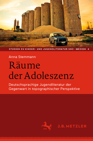 Buchcover Räume der Adoleszenz | Anna Stemmann | EAN 9783476051134 | ISBN 3-476-05113-7 | ISBN 978-3-476-05113-4