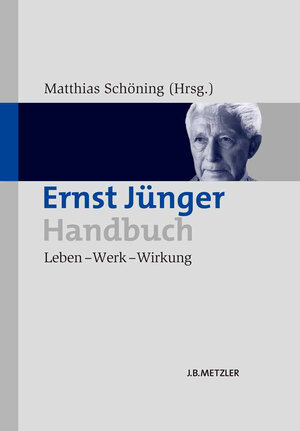 Buchcover Ernst Jünger-Handbuch  | EAN 9783476053503 | ISBN 3-476-05350-4 | ISBN 978-3-476-05350-3