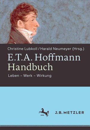 Buchcover E.T.A. Hoffmann-Handbuch | EAN 9783476053718 | ISBN 3-476-05371-7 | ISBN 978-3-476-05371-8