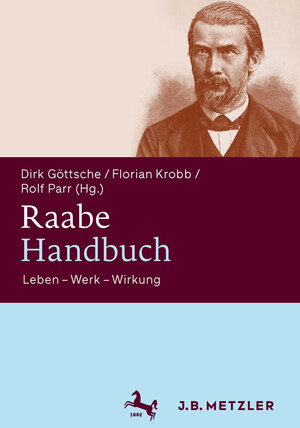 Buchcover Raabe-Handbuch | Dirk Göttsche | EAN 9783476053824 | ISBN 3-476-05382-2 | ISBN 978-3-476-05382-4