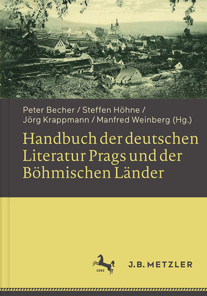 Buchcover Handbuch der deutschen Literatur Prags und der Böhmischen Länder  | EAN 9783476054005 | ISBN 3-476-05400-4 | ISBN 978-3-476-05400-5