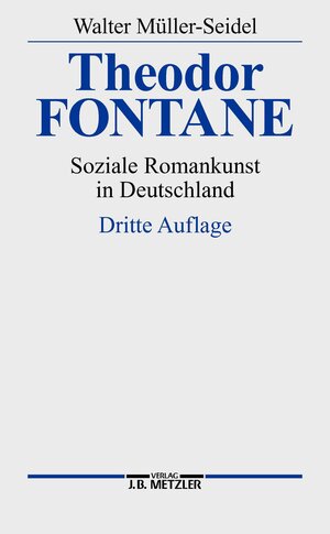 Buchcover Theodor Fontane | Walter Müller-Seidel | EAN 9783476054364 | ISBN 3-476-05436-5 | ISBN 978-3-476-05436-4