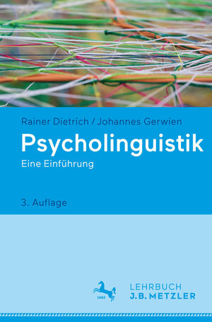 Buchcover Psycholinguistik | Rainer Dietrich | EAN 9783476054944 | ISBN 3-476-05494-2 | ISBN 978-3-476-05494-4