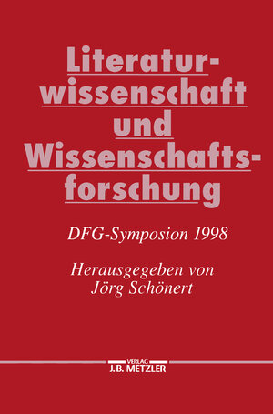 Buchcover Literaturwissenschaft und Wissenschaftsforschung  | EAN 9783476055736 | ISBN 3-476-05573-6 | ISBN 978-3-476-05573-6