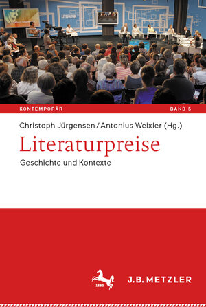 Buchcover Literaturpreise  | EAN 9783476057310 | ISBN 3-476-05731-3 | ISBN 978-3-476-05731-0