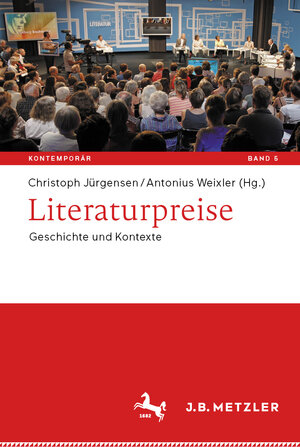 Buchcover Literaturpreise  | EAN 9783476057327 | ISBN 3-476-05732-1 | ISBN 978-3-476-05732-7