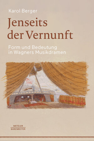 Buchcover Jenseits der Vernunft | Karol Berger | EAN 9783476057730 | ISBN 3-476-05773-9 | ISBN 978-3-476-05773-0