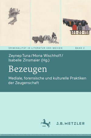 Buchcover Bezeugen  | EAN 9783476057990 | ISBN 3-476-05799-2 | ISBN 978-3-476-05799-0