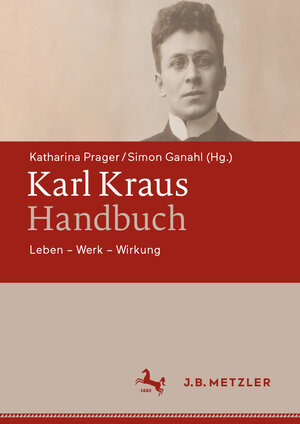 Buchcover Karl Kraus-Handbuch  | EAN 9783476058034 | ISBN 3-476-05803-4 | ISBN 978-3-476-05803-4