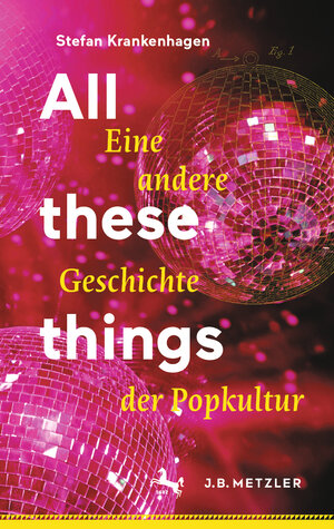 Buchcover All these things | Stefan Krankenhagen | EAN 9783476058294 | ISBN 3-476-05829-8 | ISBN 978-3-476-05829-4