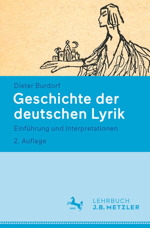 Buchcover Geschichte der deutschen Lyrik | Dieter Burdorf | EAN 9783476059055 | ISBN 3-476-05905-7 | ISBN 978-3-476-05905-5