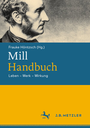Buchcover Mill-Handbuch  | EAN 9783476059291 | ISBN 3-476-05929-4 | ISBN 978-3-476-05929-1
