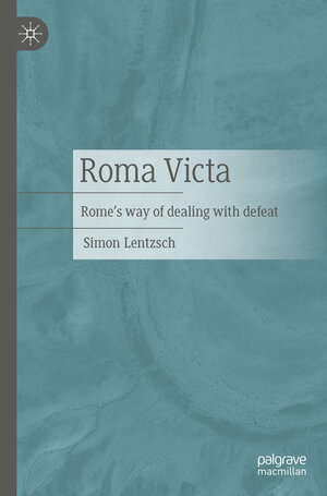 Buchcover Roma Victa | Simon Lentzsch | EAN 9783476059413 | ISBN 3-476-05941-3 | ISBN 978-3-476-05941-3