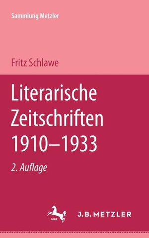 Buchcover Literarische Zeitschriften | Fritz Schlawe | EAN 9783476100245 | ISBN 3-476-10024-3 | ISBN 978-3-476-10024-5