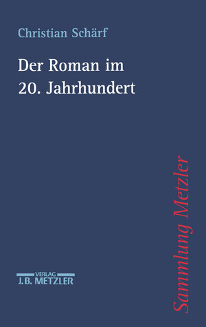 Der Roman im 20. Jahrhundert