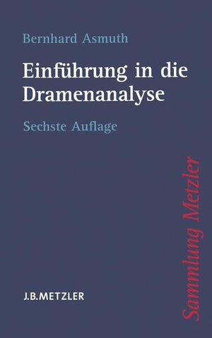 Einführung in die Dramenanalyse.