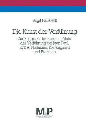Buchcover Die Kunst der Verführung | Birgit Haustedt | EAN 9783476450111 | ISBN 3-476-45011-2 | ISBN 978-3-476-45011-1
