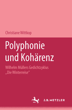 Buchcover Polyphonie und Kohärenz | Christiane Wittkop | EAN 9783476450630 | ISBN 3-476-45063-5 | ISBN 978-3-476-45063-0