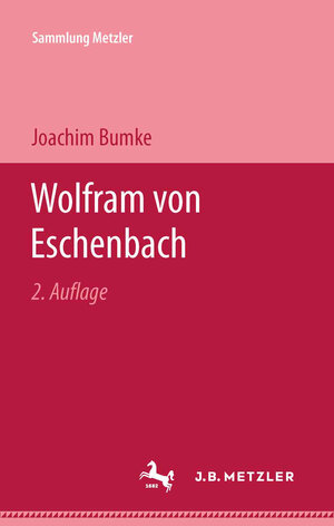 Buchcover Wolfram von Eschenbach | Joachim Bumke | EAN 9783476992727 | ISBN 3-476-99272-1 | ISBN 978-3-476-99272-7