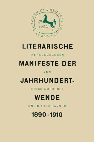 Buchcover Literarische Manifeste der Jahrhundertwende 1890–1910  | EAN 9783476995025 | ISBN 3-476-99502-X | ISBN 978-3-476-99502-5