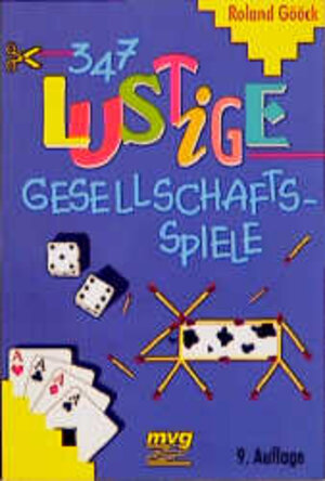 Buchcover 347 lustige Gesellschaftsspiele | Roland Gööck | EAN 9783478029308 | ISBN 3-478-02930-9 | ISBN 978-3-478-02930-8