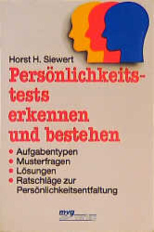 Buchcover Persönlichkeitstests erkennen und bestehen | Horst H Siewert | EAN 9783478074902 | ISBN 3-478-07490-8 | ISBN 978-3-478-07490-2