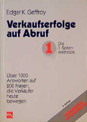 Buchcover Verkaufserfolge auf Abruf | Edgar K Geffroy | EAN 9783478216098 | ISBN 3-478-21609-5 | ISBN 978-3-478-21609-8