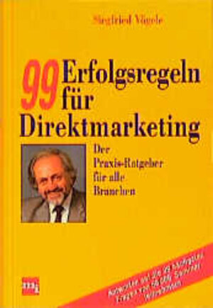 Buchcover 99 Erfolgsregeln für Direktmarketing | Siegfried Vögele | EAN 9783478225526 | ISBN 3-478-22552-3 | ISBN 978-3-478-22552-6
