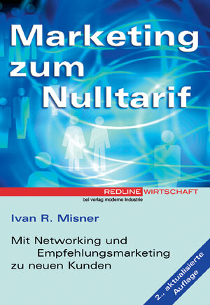 Buchcover Marketing zum Nulltarif | Ivan R Misner | EAN 9783478244121 | ISBN 3-478-24412-9 | ISBN 978-3-478-24412-1