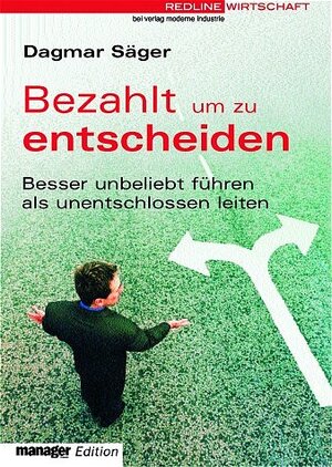 Buchcover Bezahlt um zu entscheiden | Dagmar Säger | EAN 9783478254908 | ISBN 3-478-25490-6 | ISBN 978-3-478-25490-8