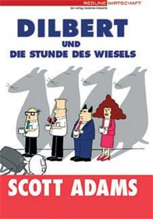 Dilbert und die Stunde des Wiesels.