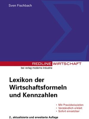 Buchcover Lexikon der Wirtschaftsformeln und Kennzahlen | Sven Fischbach | EAN 9783478376624 | ISBN 3-478-37662-9 | ISBN 978-3-478-37662-4