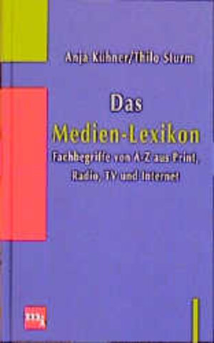 Buchcover Medienlexikon | Anja Kühner | EAN 9783478376808 | ISBN 3-478-37680-7 | ISBN 978-3-478-37680-8