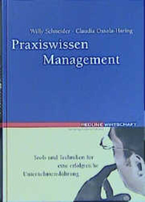 Buchcover Praxiswissen Management | Willy Schneider | EAN 9783478377805 | ISBN 3-478-37780-3 | ISBN 978-3-478-37780-5